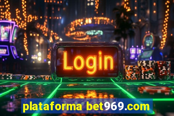 plataforma bet969.com